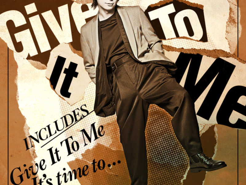 Give It To Me (Single)