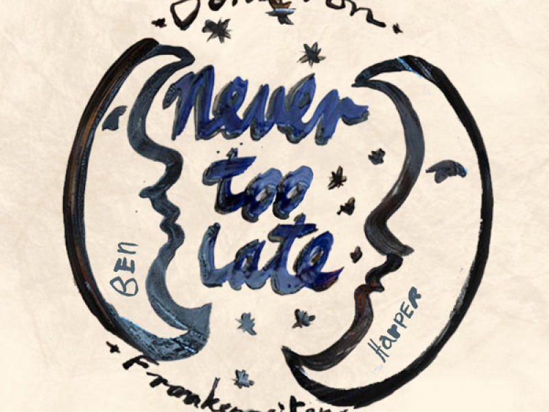 Never Too Late (with Ben Harper) (Single)