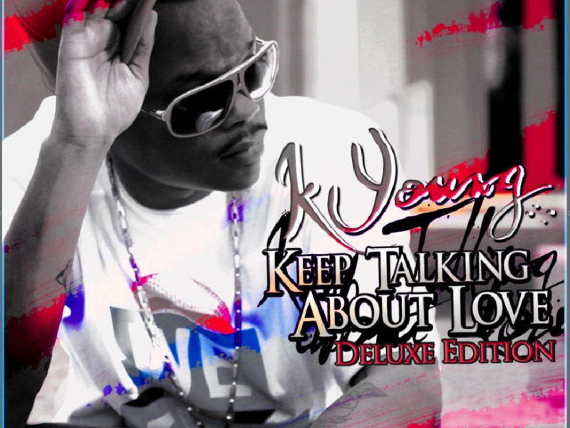 Keep Talkin About Love - Deluxe Edition