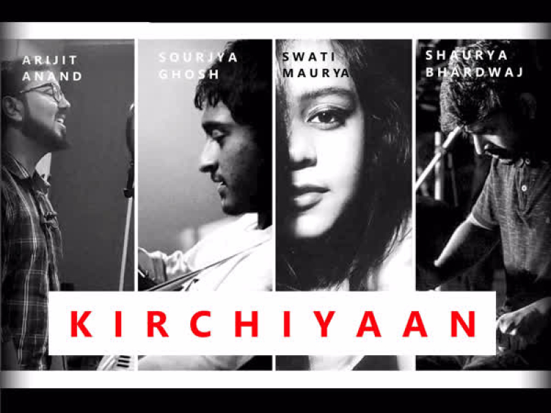 Kirchiyaan (Single)