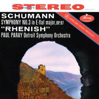 Schumann: Symphony No. 3 'Rhenish' (Paul Paray: The Mercury Masters I, Volume 23)