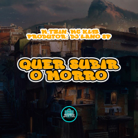 Quer Subir o Morro (Single)