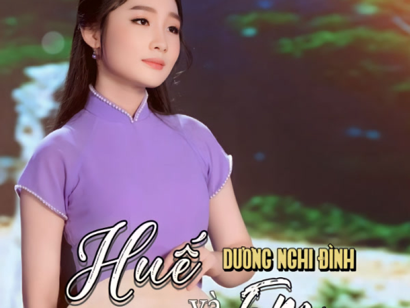 Huế Và Em (Single)
