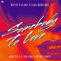 Somebody to Love (Jake Dile X Ton Don X Pytro Remix) (Single)