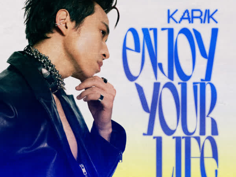 Enjoy Your Life (EP)