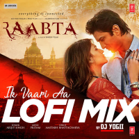 Ik Vaari Aa Lofi Mix (Single)