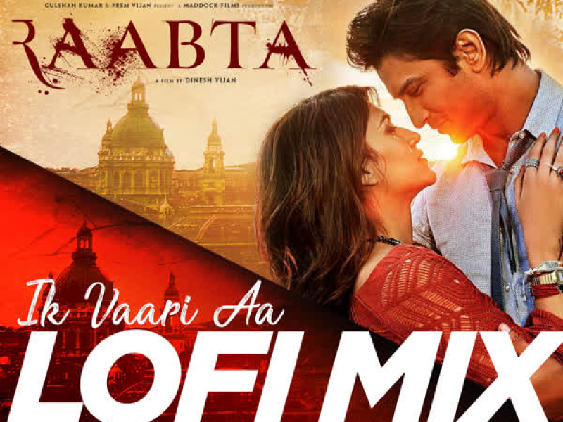 Ik Vaari Aa Lofi Mix (Single)