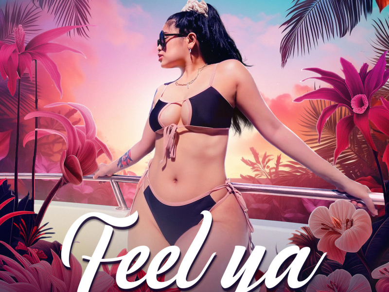 Feel Ya (Single)