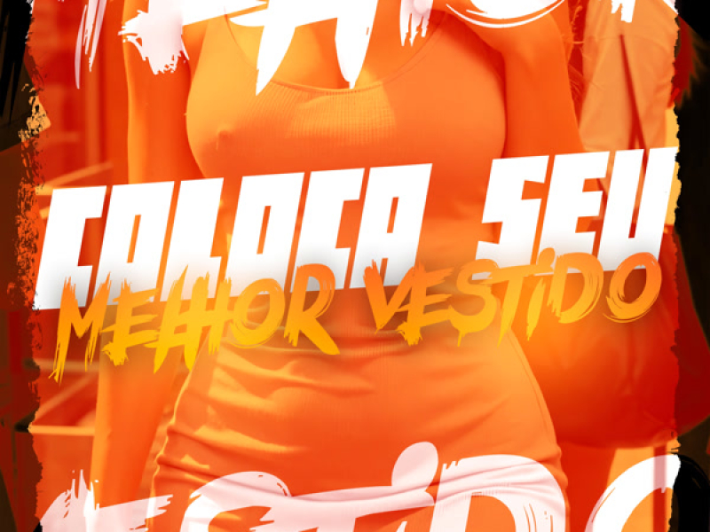 Coloca Seu Melhor Vestido (Single)