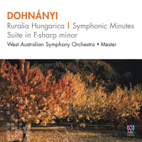 Dohnányi: Ruralia Hungarica – Symphonic Minutes Suite In F-Sharp Minor