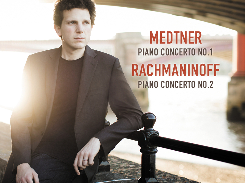 Rachmaninoff: Piano Concerto No. 2 / Medtner: Piano Concerto No. 1