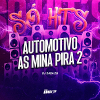 Automotivo As Mina Pira 2 (Single)