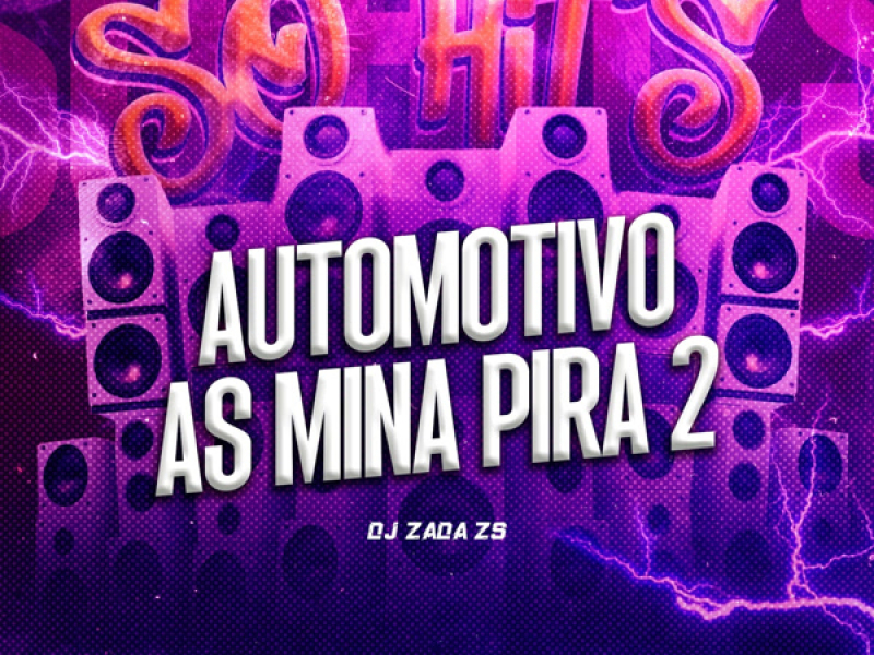 Automotivo As Mina Pira 2 (Single)