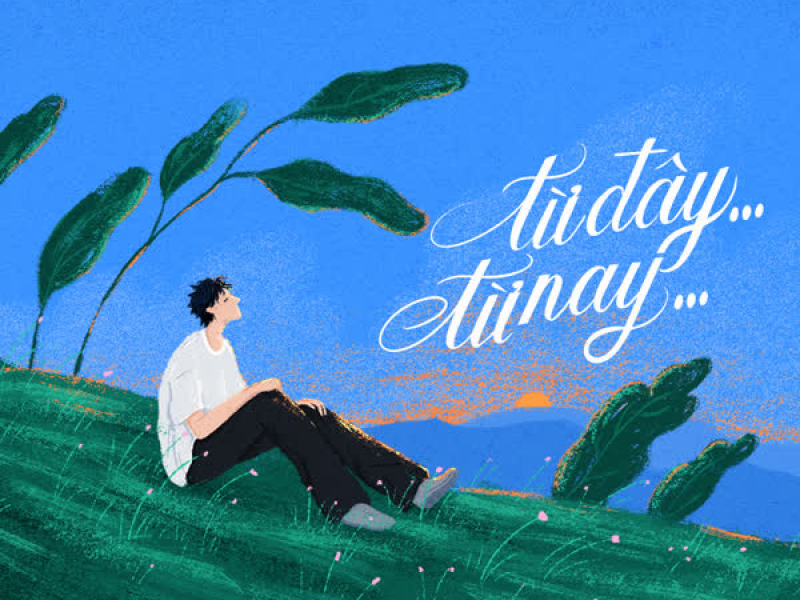 Từ Đây…Từ Nay… (EP)