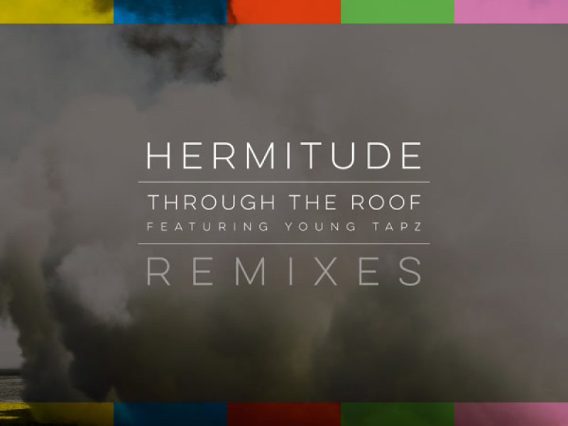 Through the Roof (Remixes) (EP)