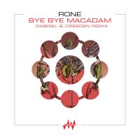 Bye Bye Macadam (Gabriel & Dresden Remix (Radio Edit)) (Single)