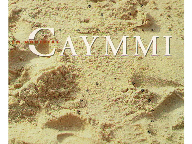 Família Caymmi Em Montreux (Ao Vivo)