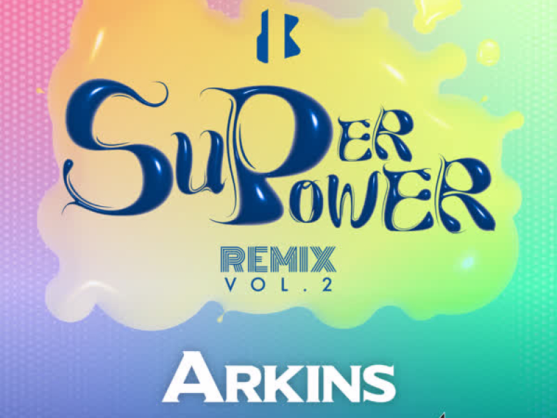 SUPERPOWER REMIX VOL.2 (EP)