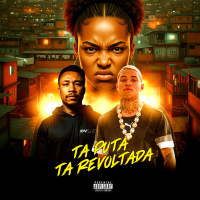 TÁ PUTA, TÁ REVOLTADA (Single)