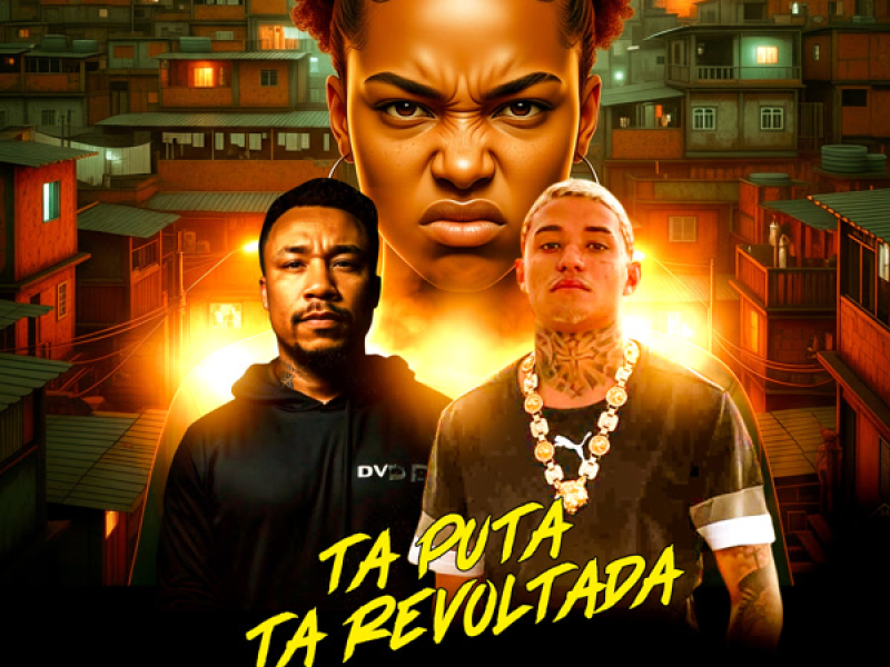 TÁ PUTA, TÁ REVOLTADA (Single)