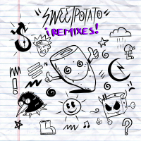Sweet Potato (Remixes) (EP)