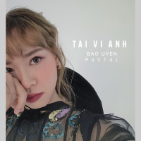 Tại Vì Anh (Single)