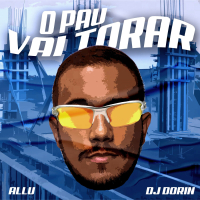 O Pau Vai Torar (Single)