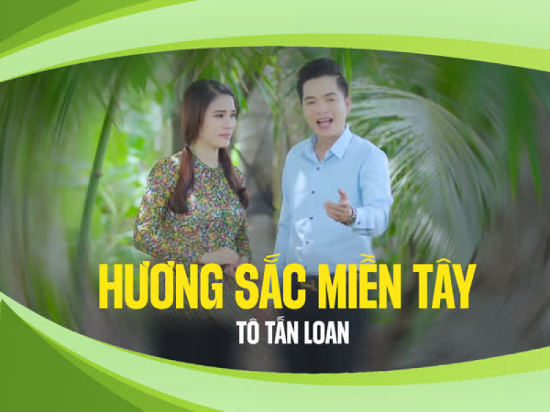 Hương Sắc Miền Tây (Single)