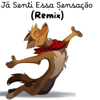 Já Senti Essa Sensação (Remix) (Single)