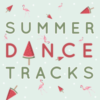 Summer Dance Tracks