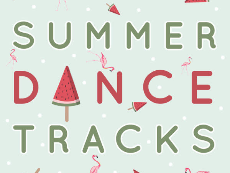 Summer Dance Tracks