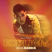 Explicit (R3HAB Remix) (Single)