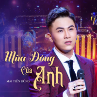 Mùa Đông Của Anh (Xuân Phát Tài 11) (Single)