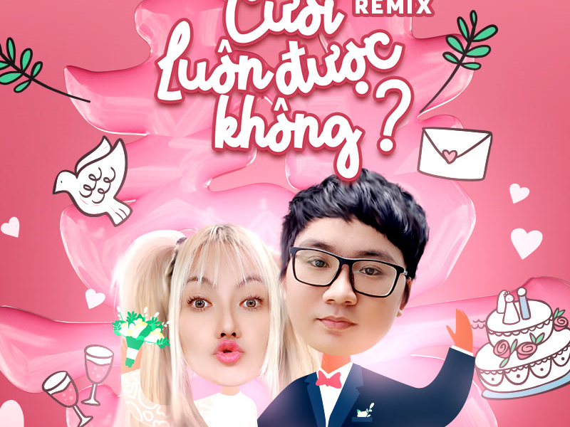 Cưới Luôn Được Không? (Remix) (Single)