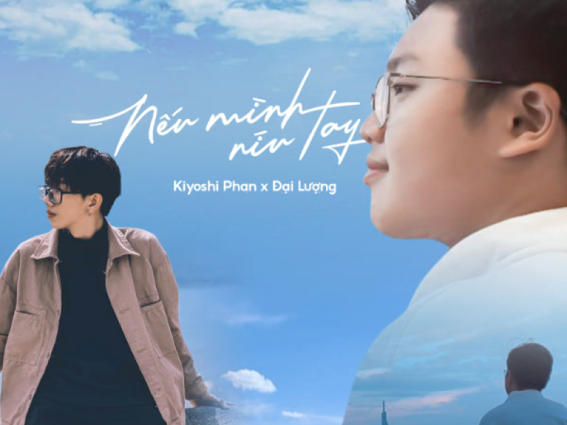 Nếu Mình Níu Tay (Single)