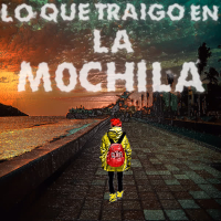 Lo Que Traigo en la Mochila (Single)