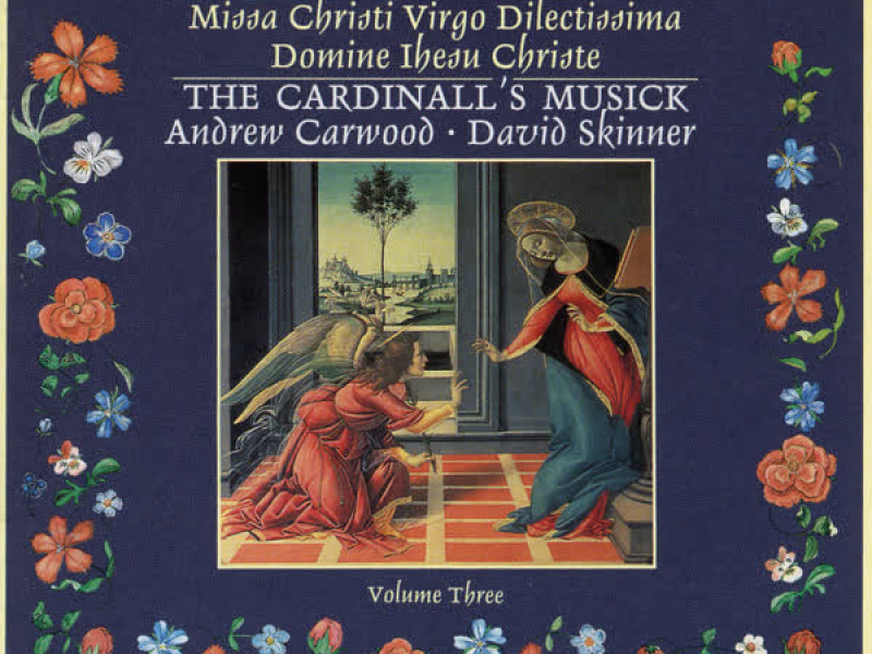 Ludford: Missa Christi virgo dilectissima; Domine Ihesu Christe