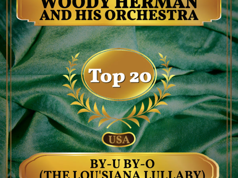 By-U By-O (The Lou'siana Lullaby) (Billboard Hot 100 - No 20) (Single)