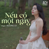 Nếu Có Một Ngày (Single)