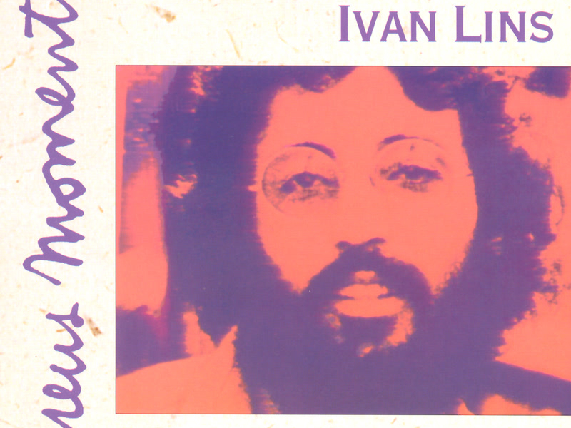 Meus Momentos: Ivan Lins