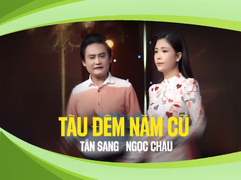 Tàu Đêm Năm Cũ (Single)