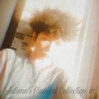 Autumn's Classical Collection, Vol. 1 (Classical Version) (EP)