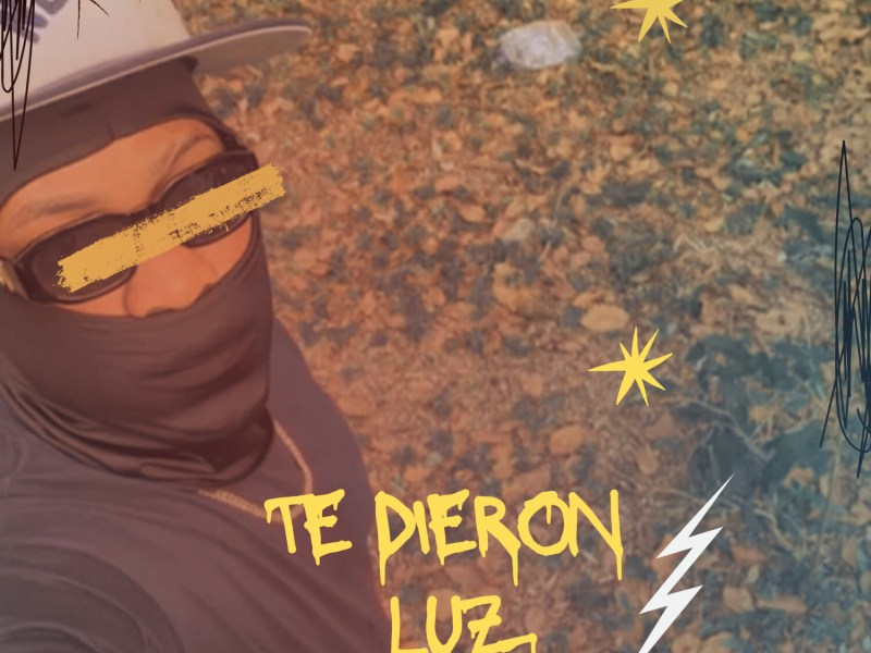 Te Dieron Luz (Single)