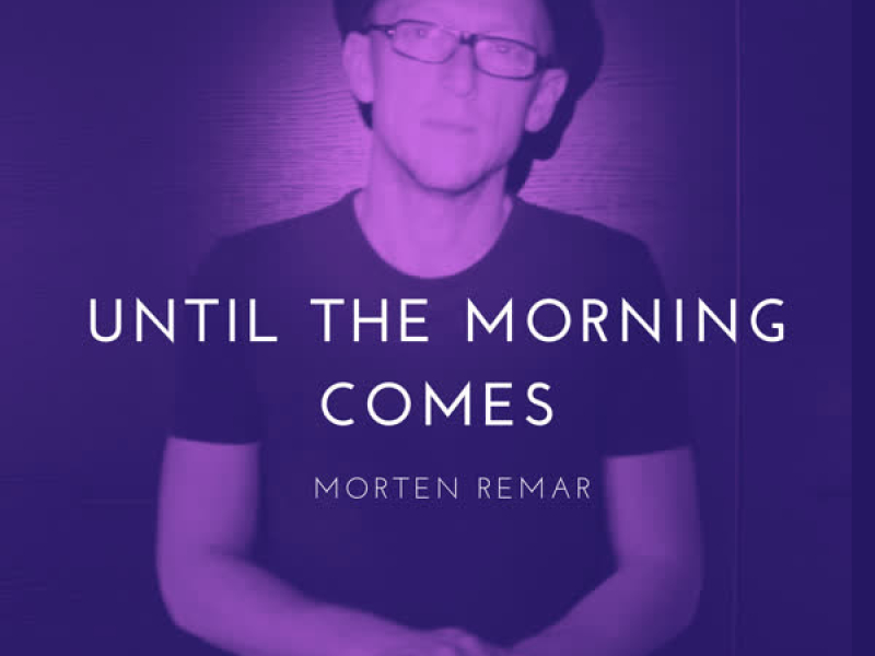 Until the Morning Comes (Single)