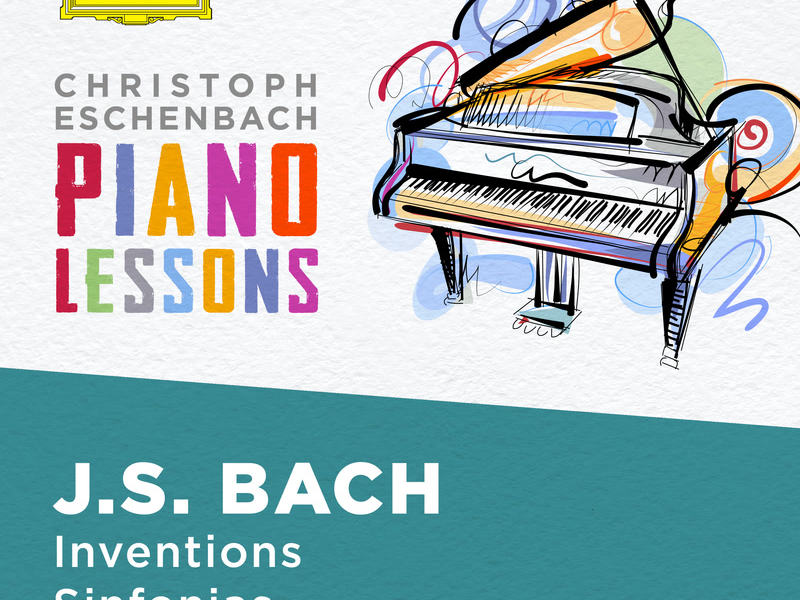 Piano Lessons - Bach, J.S.: Inventions and Sinfonias, BWV 772 - 786 & 787- 801