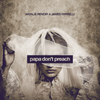 Papa Don't Preach (Single)