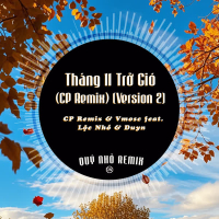 Tháng 11 Trở Gió (CP Remix) [Version 2] (Single)