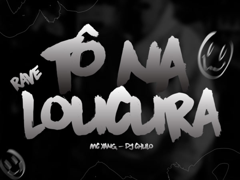 Rave Tô Na Loucura (Single)