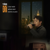 Cảm Thấy Mình Như Santa Claus (Single)