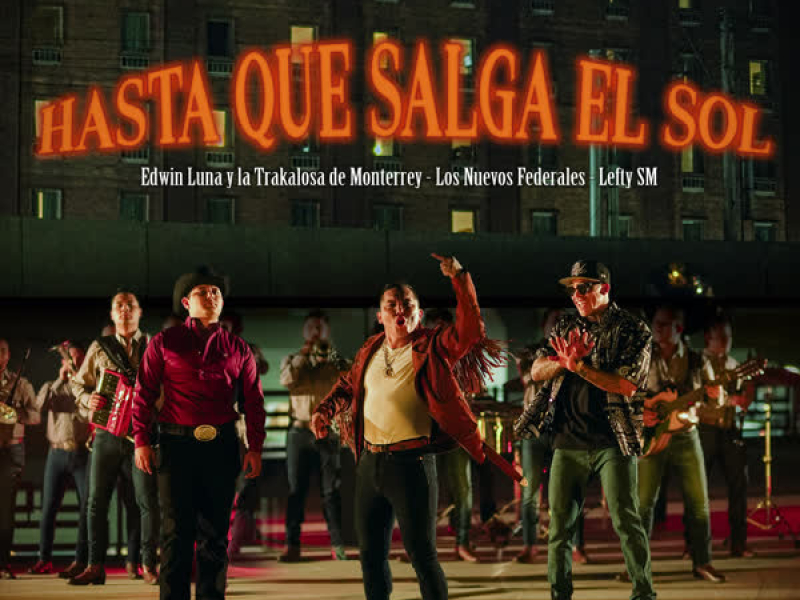 Hasta Que Salga el Sol (Single)